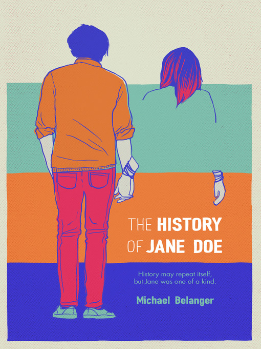Title details for The History of Jane Doe by Michael Belanger - Available